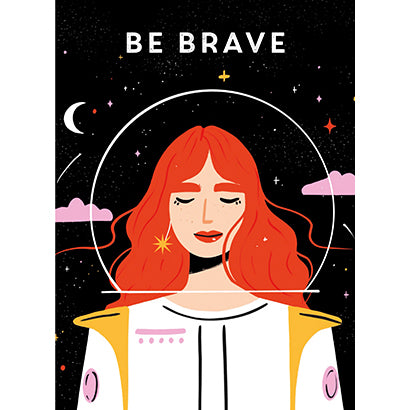 Be Brave - Teen Breathe Series