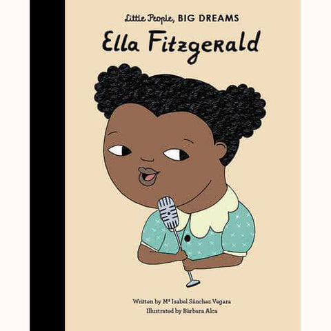 Ella Fitzgerald - Little People, Big Dreams Picture Book, front cover