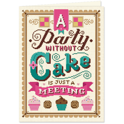 A Party Without Cake - Greeting Card, front