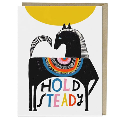 Hold Steady  - Greeting Card. with envelope behind